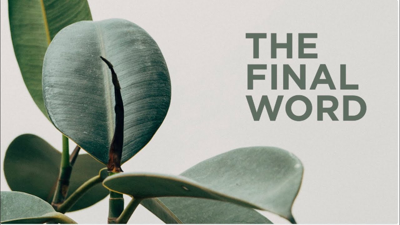 The Final Word 22 Oct 2023 1030 am centralchurchnc Live Stream