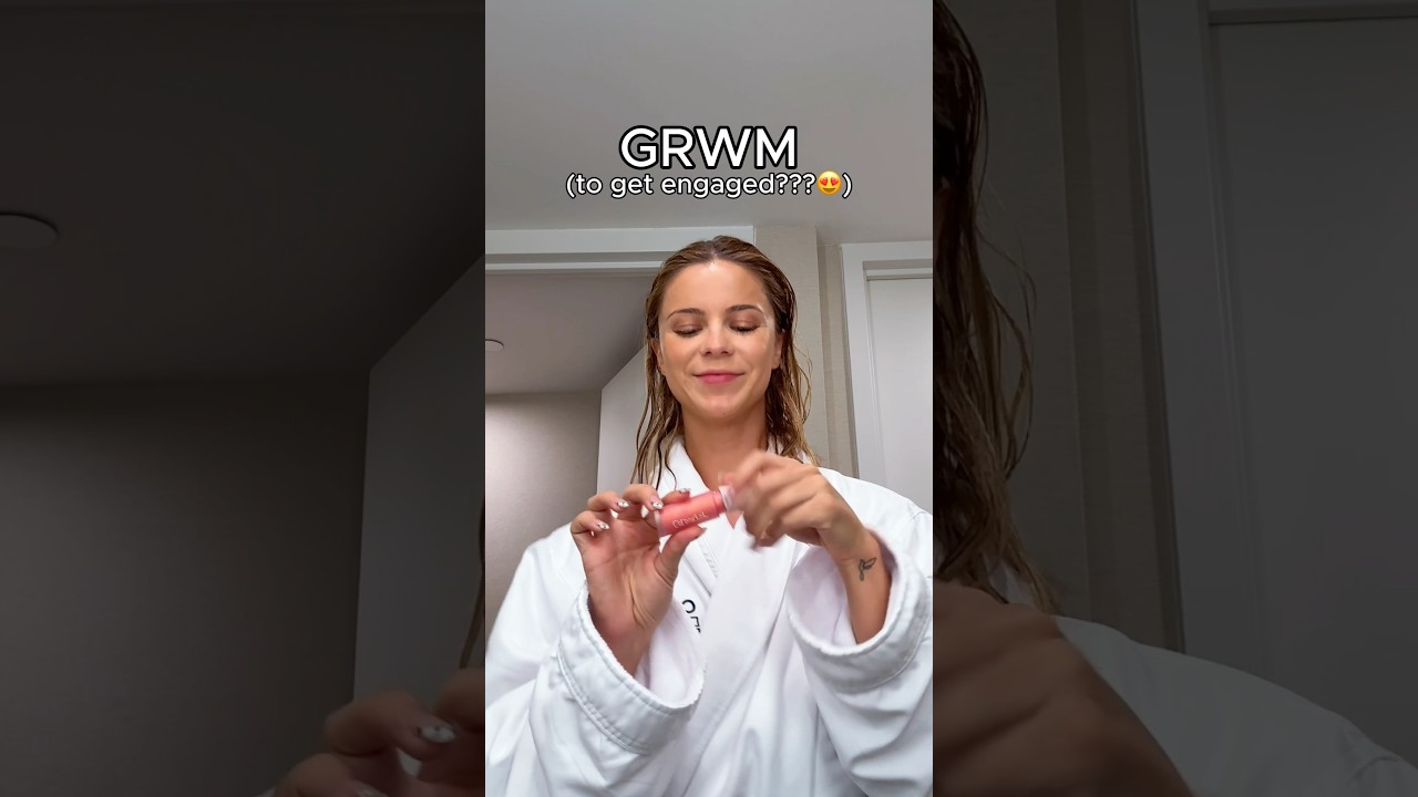GRWM to get ENGAGED 👀