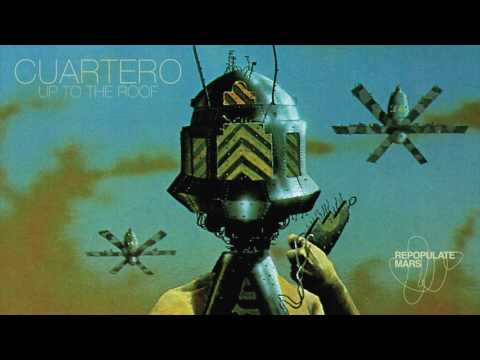 Cuartero - Up To The Roof (Original Mix)