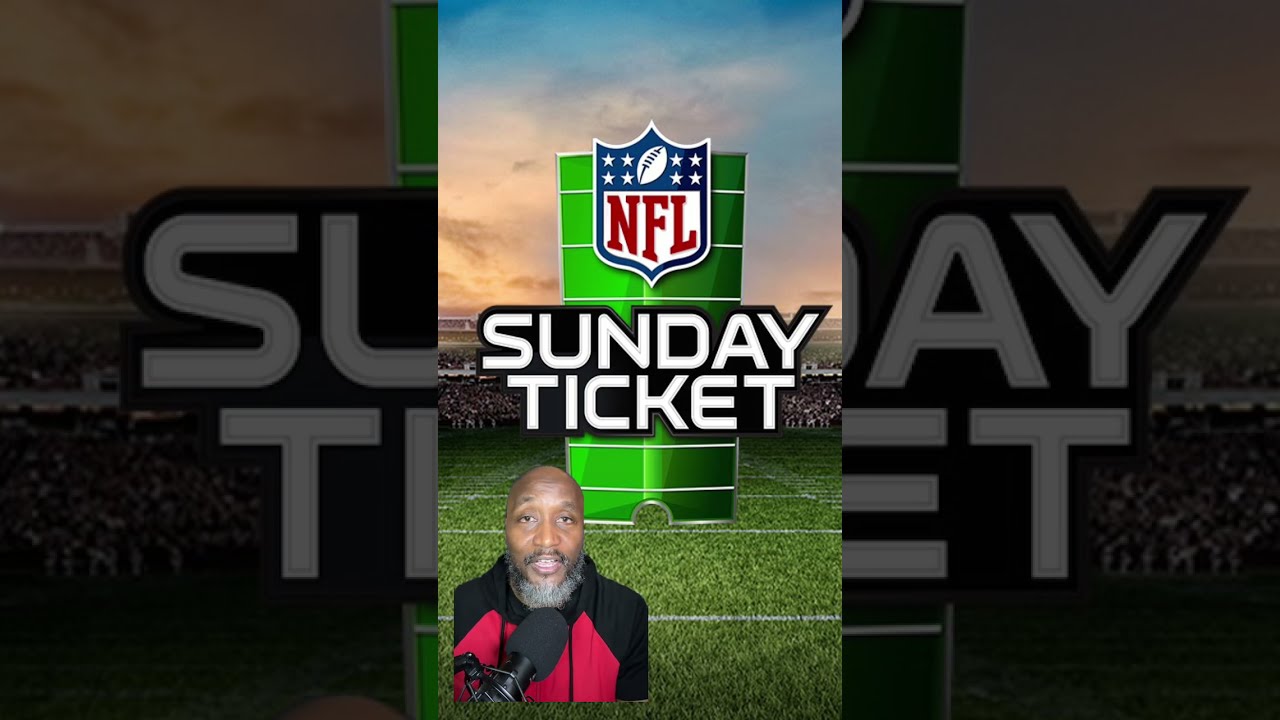 NFL Sunday Ticket moving to YouTube TV‼️