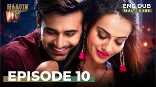 Naagin 3🐍 | Full Episode 10 | MULTI SUB | Indian Series in English Dubbed #EP10