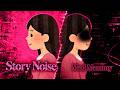 Story Noise / ストーリーノイズ【Mud Mammy】(Music Video)