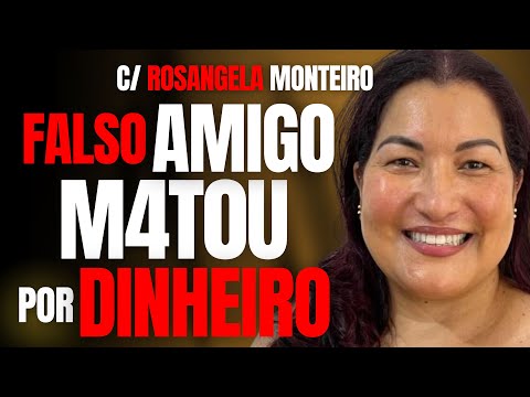 FALSO AMIGO MATA CLAUDIA POR DINHEIRO - CRIME APAE DE BAURU - C/ ROSANGELA MONTEIRO