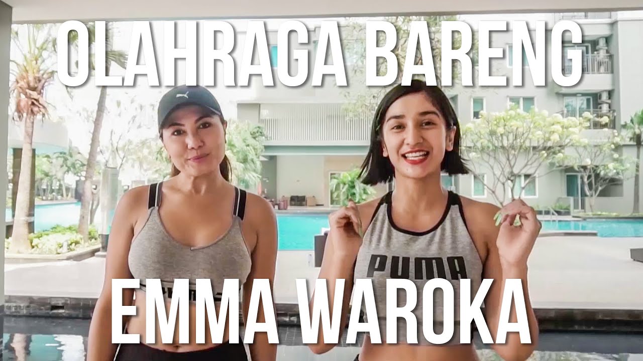 OLAHRAGA BARENG EMMA WAROKA