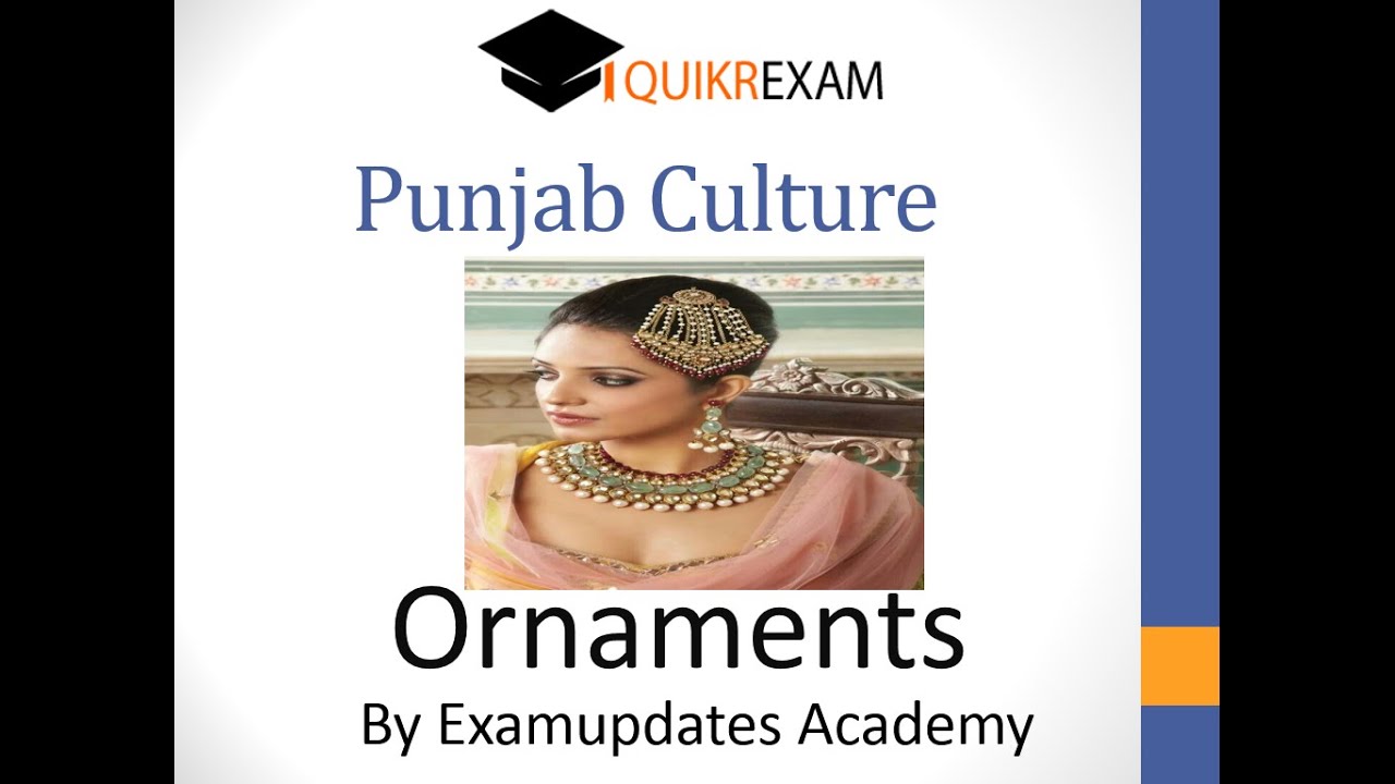 Punjabi Ornaments worn by Men and Women Quikr Exam YouTube