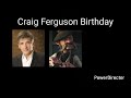 Craig Ferguson Birthday