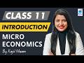 Ch 1 Introduction to Micro Economics - 1 | Class 11 Economics | RKG Institute by CA Parag Gupta