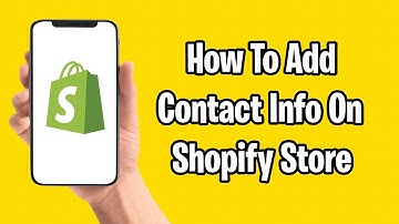 How To Add Contact Information Form On Your Shopify Store