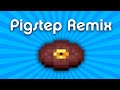 Minecraft pigstep leonz remix