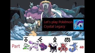 [Pokémon Crystal] Let's Play Pokémon Crystal Legacy Part 40 - Legendary Birds