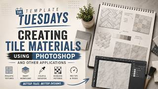 Template Tuesdays #21 - Tile Materials Using Photoshop and Other Applications