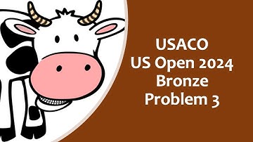 USACO US Open 2024 Bronze problem 3