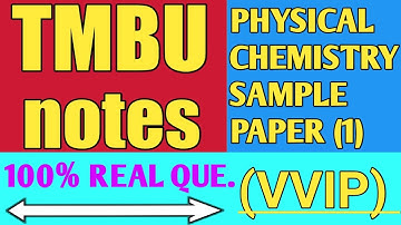 Physical chemistry #part 1 sample paper 2020 tmbu examination