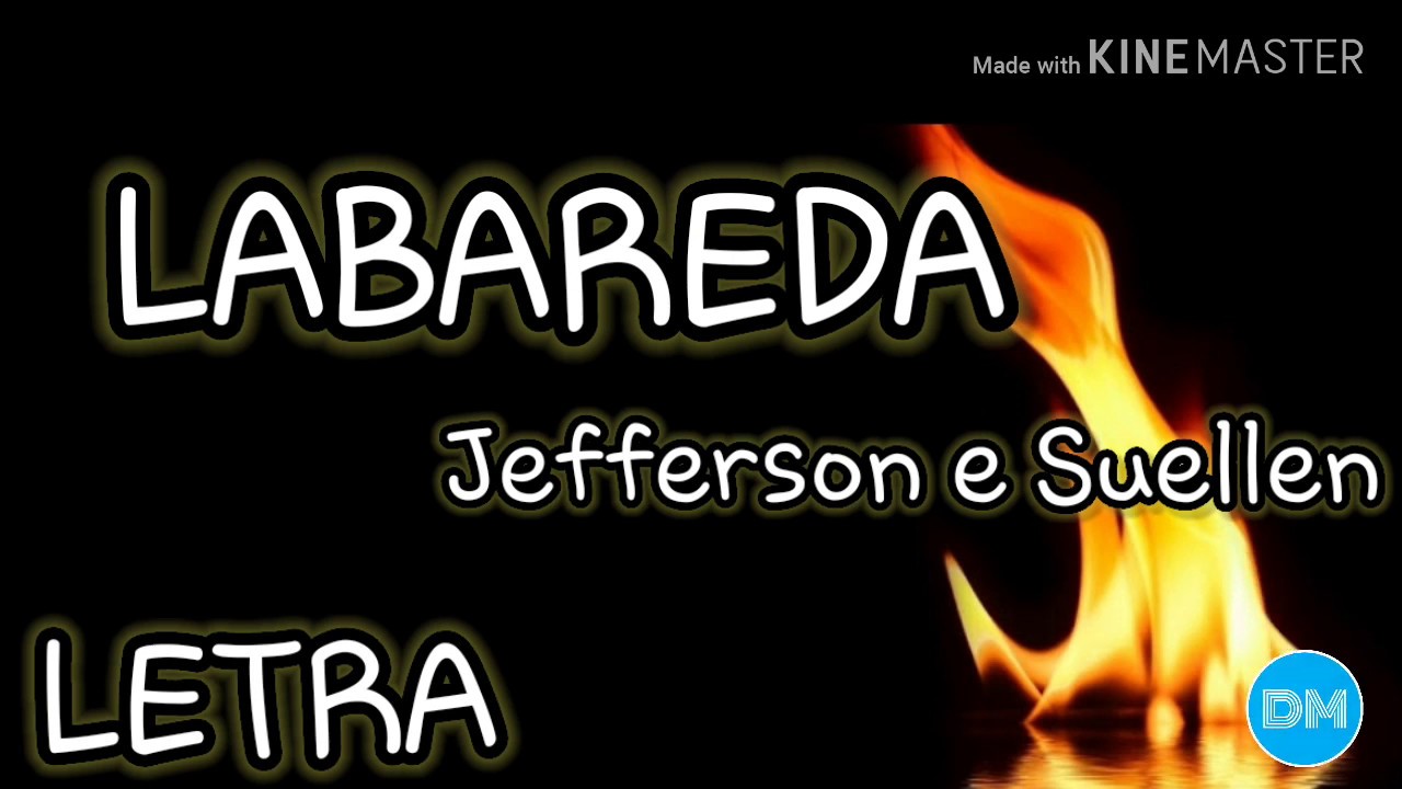 JEFFERSON & SUELLEN - LABAREDA (COM LETRA) 