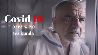 Covid 19 (O‘zbek Kino) Trailer Tez Kunda |Ковид 19 (Ўзбек Кино) Трейлер Тез Кунда