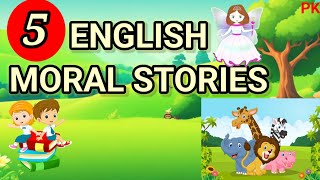 5 Best English Moral Stories  | English Short Inspirational Story | Kids Reading@PK's Learning