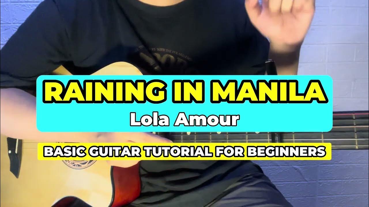 Raining In Manila Lola Amour Easy Guitar Chords Tutorial For