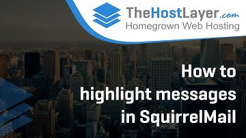 How to highlight messages in SquirrelMail