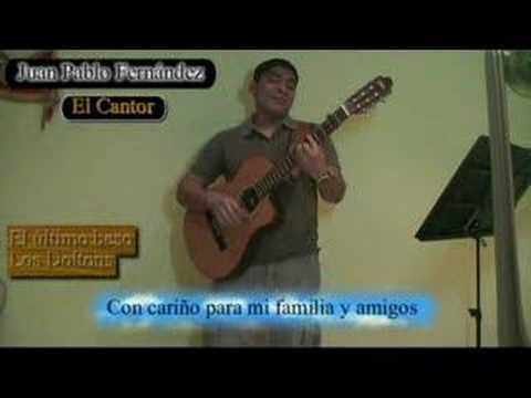 El ltimo beso - Juan Pablo Fernndez - El Cantor