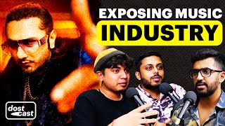 The REALITY Of Music Industry | Dostcast w/ Karun and Nanku