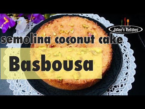 basbousa-|-semolina-coconut-cake-|-how-to-make-basbousa-|-jazee’s-recipes-|-egyptian-cuisine