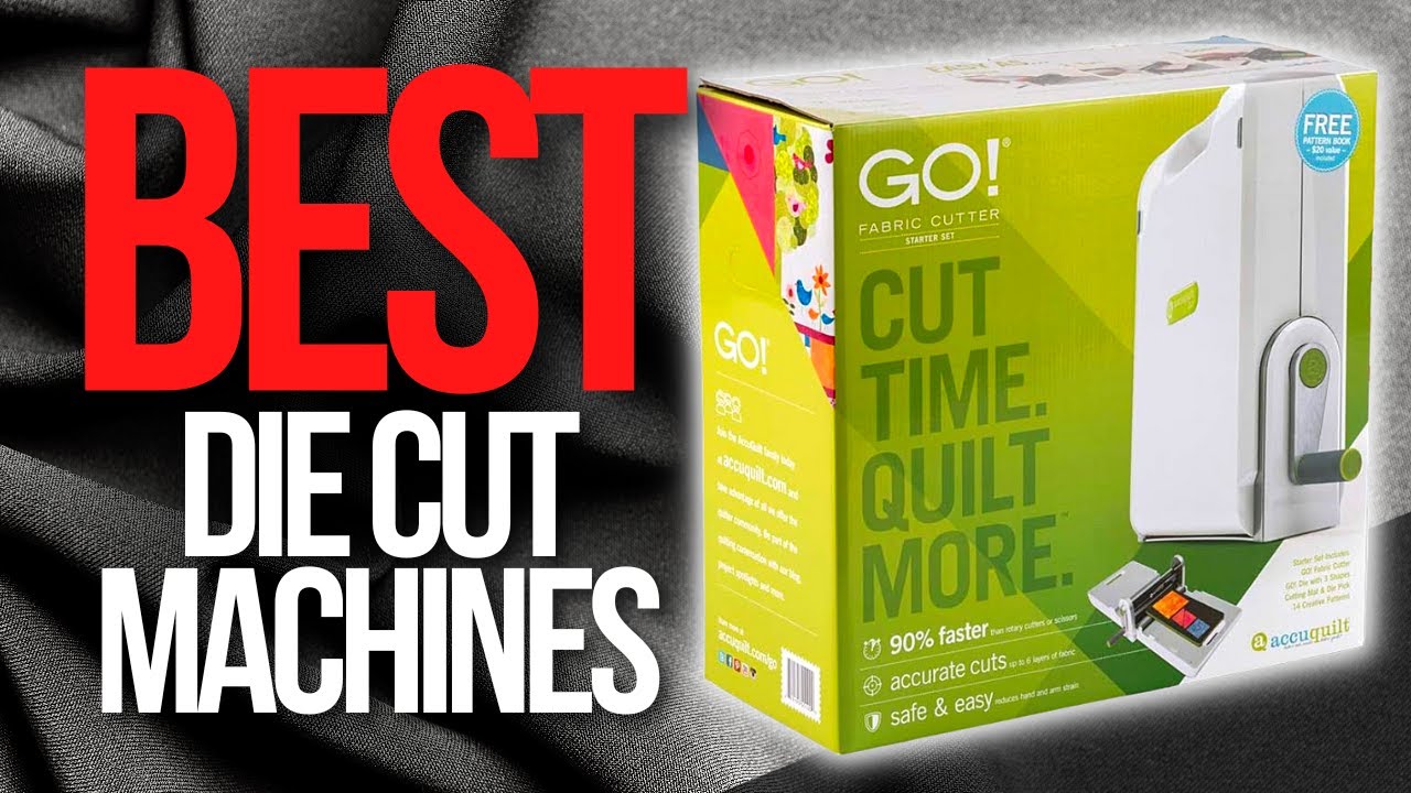 7 Best Die Cutting Machines 2022 