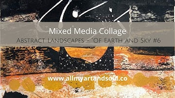 Abstract Art Journaling  - Art Journaling Ideas, Techniques & Process - “Of Earth & Sky”- #5