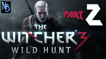 The Witcher 3 Wild Hunt Walkthrough Part 2 No Commentary