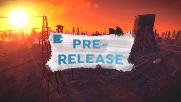 Pre-Release Plays! - Rust (Pre-Release)