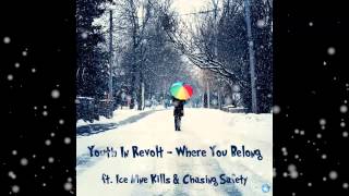 Youth In Revolt - Where You Belong (ft. Ice Nine Kills & Chasing Safety) (2014) chords