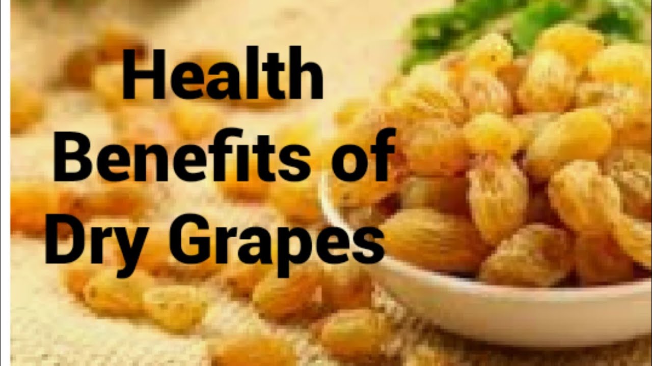 உலர் திராட்சை நன்மைகள் Health Benefits of Dry Grapes YouTube