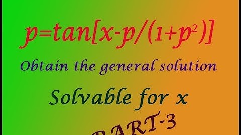 VTU Engineering Maths 2 Solvable for  x interesting  example(PART-3)