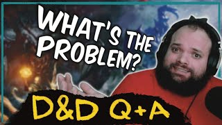 Answering Your D&D Questions | Link in Description!