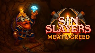 : IDLE- - Sin Slayers: Meat & Greed