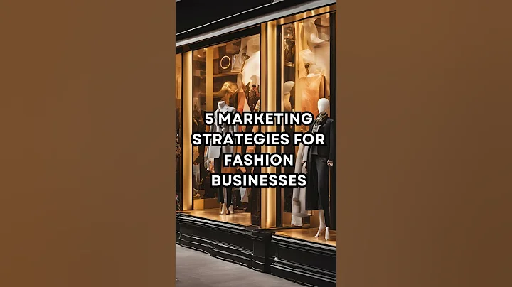 5 Marketing Strategies Every Fashion Business Should Try