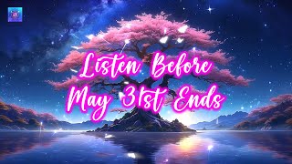 Listen Before May 31st Ends ~ Attract All Kinds Of Miracles & Luck ~ calm mind and stress reliever