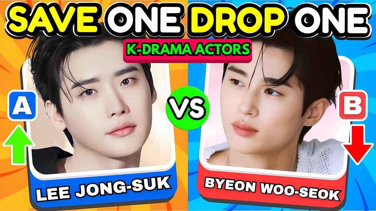 SAVE ONE DROP ONE: K-DRAMA ACTOR EDITION 🎬Выберите своего фаворита | K-Pop Quiz Game 2025