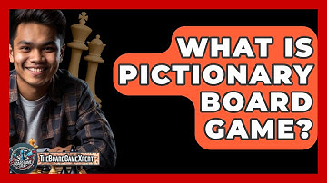What Is Pictionary Board Game? - The Board Game Xpert