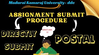 BEFORE SUBMIT  | YOUR ASSIGNMENT  | FOLLOW THIS PROCEDURE IS MUST |  MKU DDE | UG & PG |