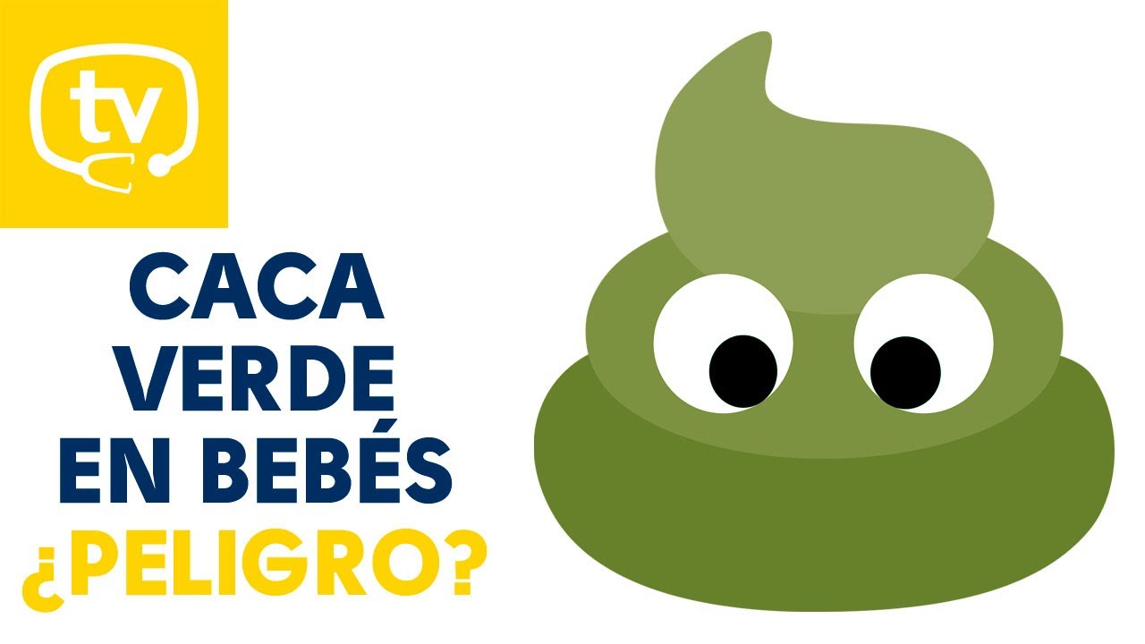 La Caca Verde En Bebes Y Ninos Youtube