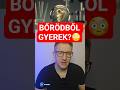 Bőrödből lehet gyerek?