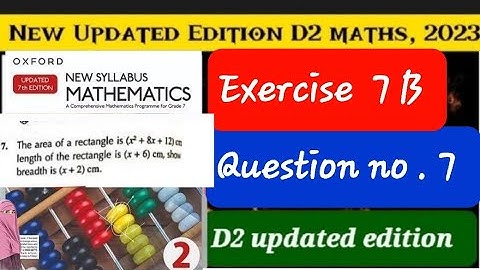 Exercise 7 B Question # 7 D2 updated Edition 2023 || Oxford New Syllabus Mathematics 2023