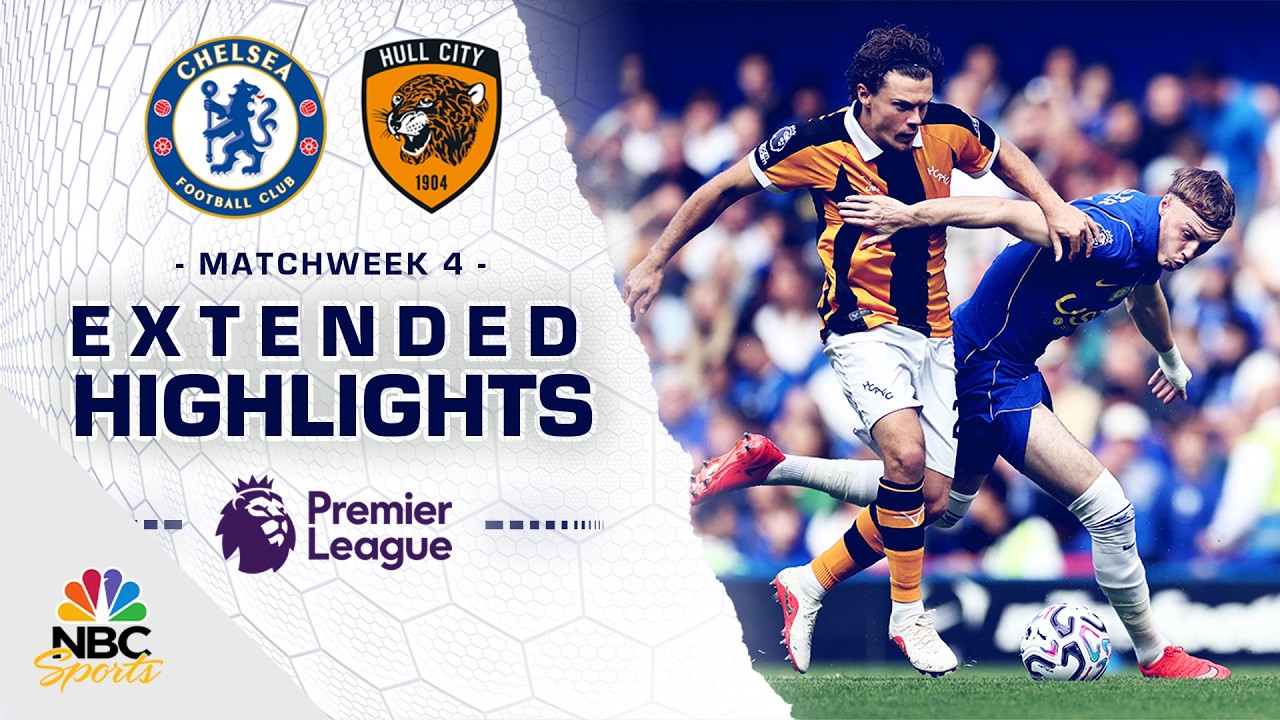 Chelsea v. Hull City | PREMIER LEAGUE HIGHLIGHTS | 9/12/2026 | NBC Sports