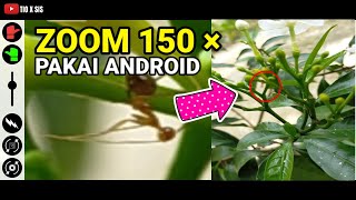 Kamera zoom android terbaik yg gak ada di playstore#zoom1000x