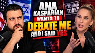 ANA KASPARIAN Wants to Debate Me — I Said YES Immediately | Let’s Do This