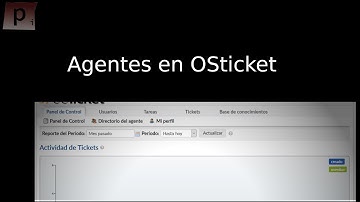 Agentes en OsTicket (Básico)