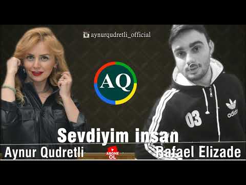 Aynur Qudretli ft  Rafael Elizade 2021