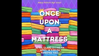 Once Upon a Mattress Bishop McDevitt Spring Production