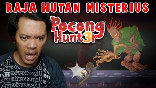 Raja Hantu Hutan Misterius | Pocong Hunter 3