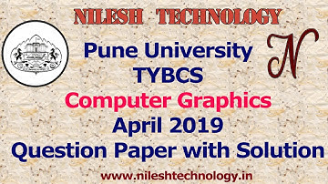 TYBCS - Computer Graphics April 2019 Pune University question paper with solution